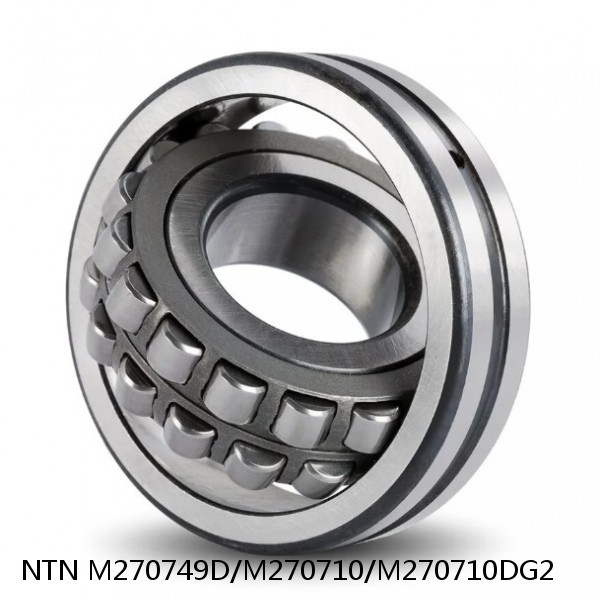 M270749D/M270710/M270710DG2 NTN Cylindrical Roller Bearing