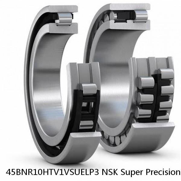 45BNR10HTV1VSUELP3 NSK Super Precision Bearings #1 small image