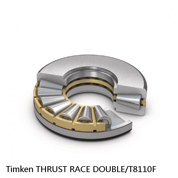 THRUST RACE DOUBLE/T8110F Timken Cylindrical Roller Bearing